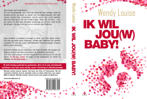 bestseller, feelgood roman, ik wil jouw baby, wendy louise, amsterdam, mallorca